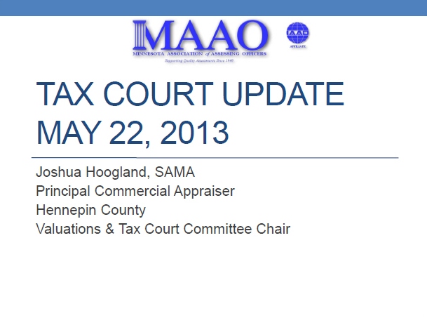 Summer Seminars 2013 -  Tax Court Update -  Josh Hoogland